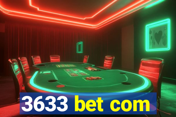 3633 bet com